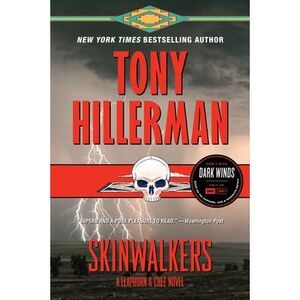 Skinwalkers: A Leaphorn and Chee Novel -- Tony Hillerman